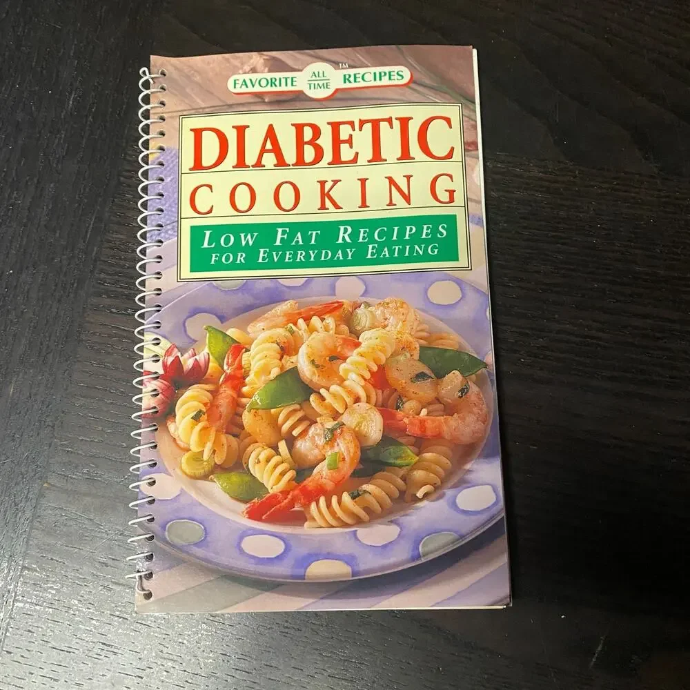 Diabetic Cooking Low Fat Recipes for Everyday Eating, Cookbook